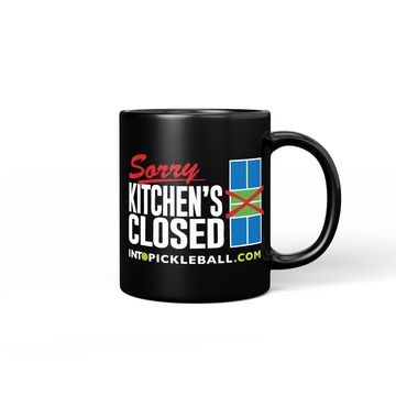 Sorry Kitchen's Closed Mug