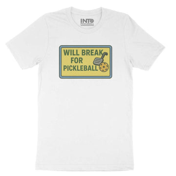 Will Break for Pickleball